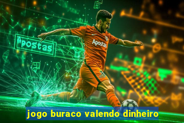 jogo buraco valendo dinheiro